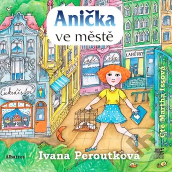 Anička ve městě - Ivana Peroutková SewandSo