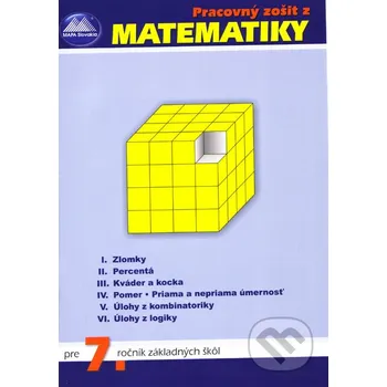 Příroda Pracovný zošit z matematiky pre 7. ročník základných škôl - Dušan Kotyra Mapa Slovakia