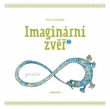 Beletrie pro dospělé Imaginární zvěř 2 - Anna Vosolsobě