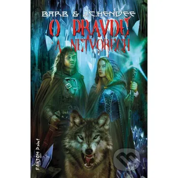 Kniha O pravdě a netvorech - Barb Hendee FANTOM Print