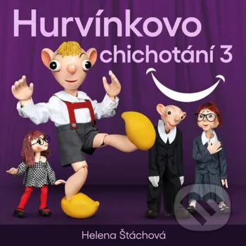 Hurvínkovo chichotání 3 - Helena Štáchová,Milan Dvořák Supraphon