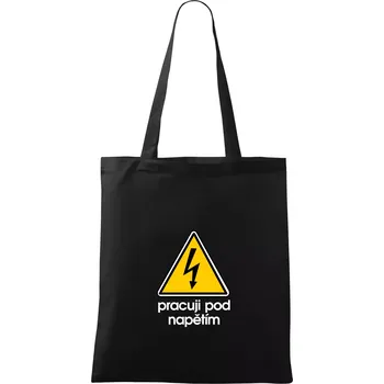 Pracuji pod napětím - Taška bavlněná - 42 x 38 cm ( Černá )