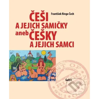 Kniha Češi a jejich samičky - Čech František Ringo Galén