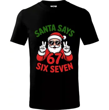 Chlapecké tričko Santa says 67 - Tričko dětské bavlněné - 98 cm / 2 roky ( Černá )
