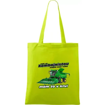 Stát se kombajnistou nebyla moje volba - Taška bavlněná - 42 x 38 cm ( Limetková )