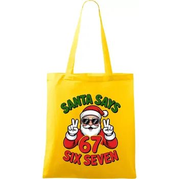 Santa says 67 - Taška bavlněná - 42 x 38 cm ( Žlutá )