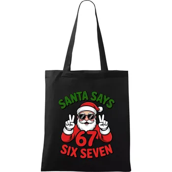 Santa says 67 - Taška bavlněná - 42 x 38 cm ( Černá )
