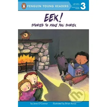 Cizojazyčná kniha Eek! Stories to Make You Shriek - Jane O'connor Penguin Books