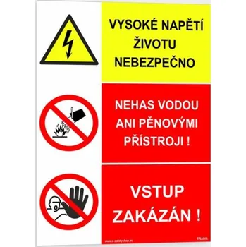 Traiva s.r.o. VYSOKÉ NAPĚTÍ ŽIVOTU NEBEZPEČNO NEHAS VODOU ANI PĚNOVÝMI PŘÍSTROJI! VSTUP ZAKÁZÁN! Verze: Samolepka 210 x 297 mm (A4) tl. 0.1 mm - kombinace - Kód: 08986