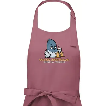 Kuchyňská zástěra Občas jsem holub - Dámská zástěra na vaření - Univerzální velikost ( Starorůžová )