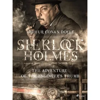 Kniha The Adventure of the Engineer's Thumb [E-kniha] - Doyle Arthur Conan