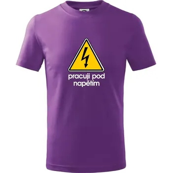 Pracuji pod napětím - Tričko dětské bavlněné - 104-110cm / 3-4 roky ( Fialová )