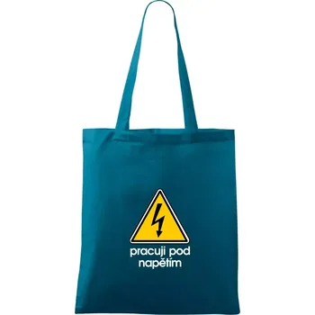 Pracuji pod napětím - Taška bavlněná - 42 x 38 cm ( Petrolejová )