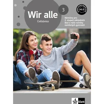 Německý jazyk Wir alle 3 (A2.2) – cvičebnice