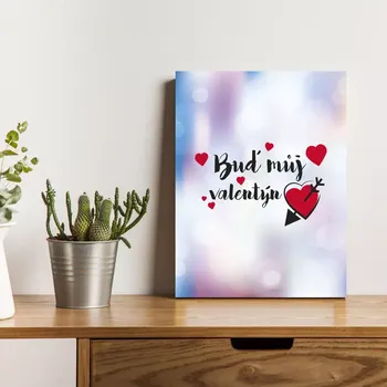 Plechová cedule Sablio Dárková cedulka Buď můj Valentýn: 30x40 cm