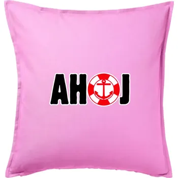 Polštář Pozdrav vodáka ahoj - Polštář 50x50 - 50x50 - Pouze potah ( Růžová )
