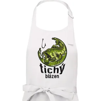 Kuchyňská zástěra Tichý blázen rybář - Dámská zástěra na vaření - Univerzální velikost ( Bílá )