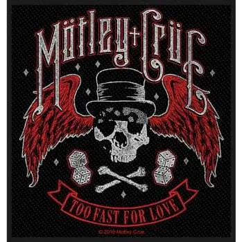 Nášivka Merch Mötley Crüe: Nášivka Too Fast For Love