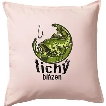 Polštář Tichý blázen rybář - Polštář 50x50 - 50x50 - Včetně výplně ( Světle růžová )