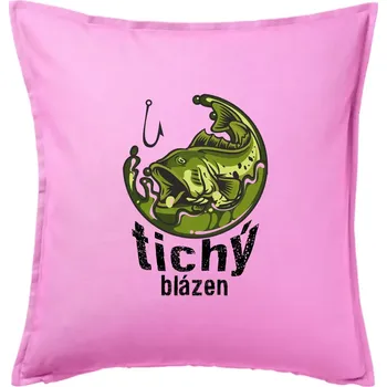 Polštář Tichý blázen rybář - Polštář 50x50 - 50x50 - Pouze potah ( Růžová )