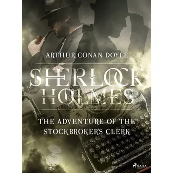 Kniha The Adventure of the Stockbroker´s Clerk