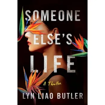 Someone Else's Life - Butler, Lyn Liao