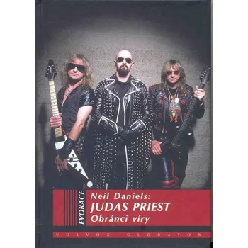 Literární biografie Judas Priest - Obránci víry