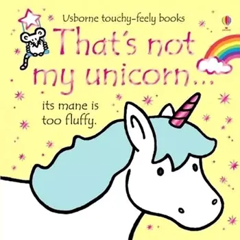 Cizojazyčná kniha That´s not my unicorn... (Fiona Watt, 2017)