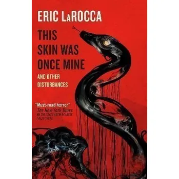 Cizojazyčná kniha This Skin Was Once Mine and Other Disturbances