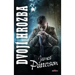 Dvojí hrozba - James Patterson (2025,…