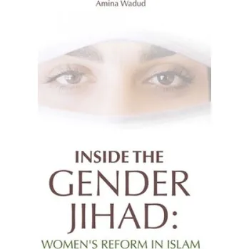 Inside the Gender Jihad: Women's Reform in Islam – Amina Wadud (EN)
