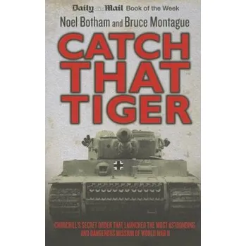 Cizojazyčná kniha Catch That Tiger (Noel Botham)(Brožovaná)