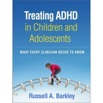 Treating ADHD in Children and Adolescents (Russell A. Barkley)(Brožovaná)