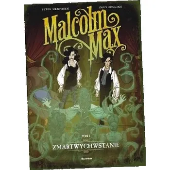 Malcolm Max tom 2 Zmartwychwstanie Kolektiv autorů