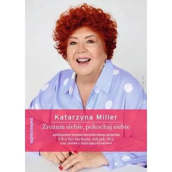 Osobní rozvoj Pakiet Zrozum siebie, pokochaj siebie. Chcę być kochana tak jak chcę/ Poczuj życie. Karty symboli - Katarzyna Miller