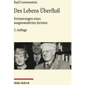 Des Lebens Überfluß - Loewenstein, Karl [DE] (2025, Pevná, Mohr Siebeck GmbH & Co. K)
