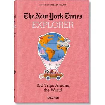 Cizojazyčná kniha NYT. Explorer. 100 Trips Around the World
