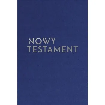 Umění Nowy Testament z paginatorami A5 w.srebrna Kolektiv autorů