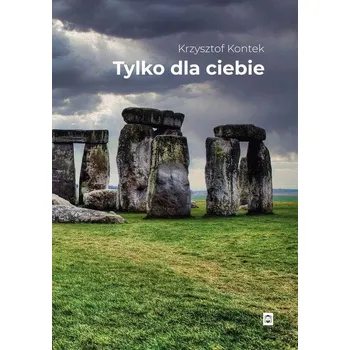 Umění Tylko dla ciebie Kontek Krzysztof