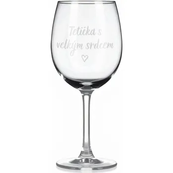 Sklenice Sklenice na víno s gravírovaným textem – Tetička s velkým srdcem.