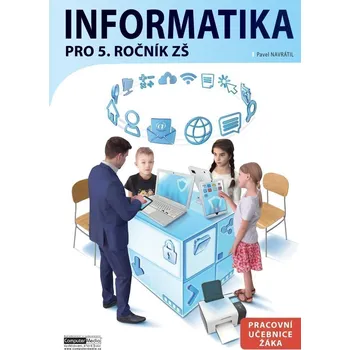Informatika pro 5. ročník ZŠ - Pracovní učebnice žáka