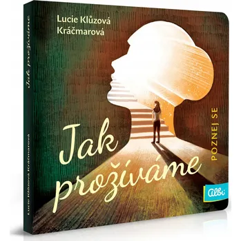 Albi Poznej se - Jak prožíváme?