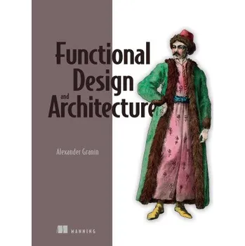 Technika Functional Design and Architecture (Brožovaná)
