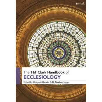 Cizojazyčná kniha T&T Clark Handbook of Ecclesiology (D. Stephen Long)(Brožovaná)