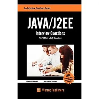 Populárně naučná literatura pro dospělé Java / J2EE Interview Questions You'll Most Likely Be Asked (Vibrant Publishers)(Brožovaná)
