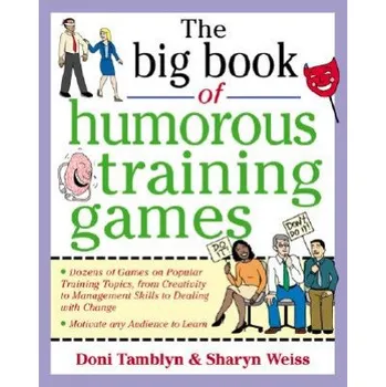 Kniha Big Book of Humorous Training Games (Doni Tamblyn,Sharyn Weiss)(Brožovaná)