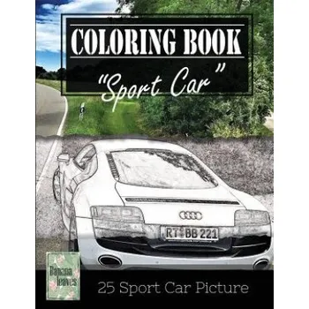 Cizojazyčná kniha Sportcar Greyscale Photo Adult Coloring Book, Mind Relaxation Stress Relief: Just added color to release your stress and power brain and mind, colorin (Banana Leaves)(Brožovaná)