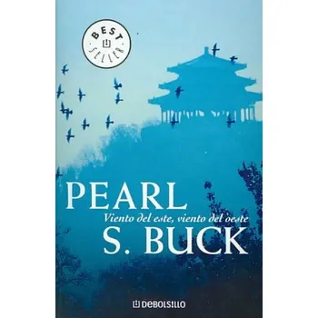 Viento del Este, viento del Oeste (PEARL S. BUCK)(Brožovaná)