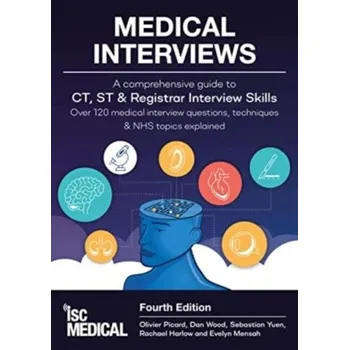 Medical Interviews - A Comprehensive Guide to CT, ST and Registrar Interview Skills (Fourth Edition) (Olivier Picard)(Brožovaná)