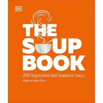 The Soup Book (DK)(Pevná)